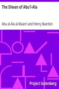 The Diwan of Abu'l-Ala