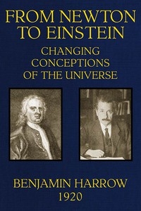 From Newton to Einstein: Changing Conceptions of the Universe