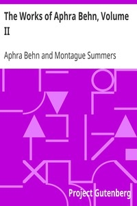 The Works Of Aphra Behn, Volume Ii