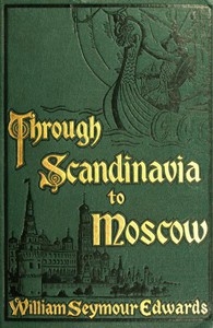 Through Scandinavia to Moscow