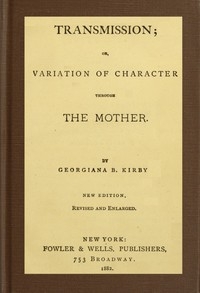 Transmission; Or, Variation Of Character Through The Mother