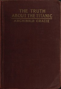 The Truth about the Titanic