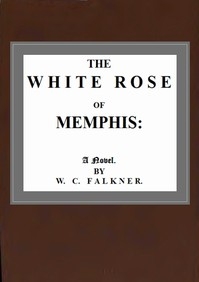 The White Rose of Memphis