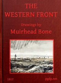 The Western Front Drawings by Muirhead Bone