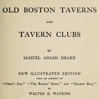 Old Boston Taverns and Tavern Clubs