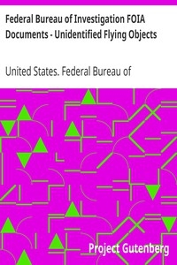 Federal Bureau of Investigation FOIA Documents - Unidentified Flying Objects