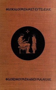 Schools of Hellas An Essay on the Practice and Theory of Ancient Greek Education from 600 to 300 B. C.