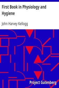First Book in Physiology and Hygiene
