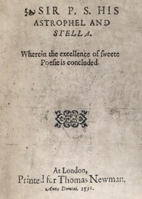 Sir P.S.: His Astrophel and Stella Wherein the excellence of sweete poesie is concluded