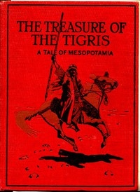 The Treasure of the Tigris: A Tale of Mesopotamia