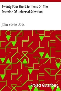 Twenty-Four Short Sermons On The Doctrine Of Universal Salvation