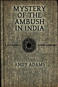 Mystery of the Ambush in India