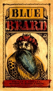 The Wonderful Story Of Blue Beard, And His Last Wife