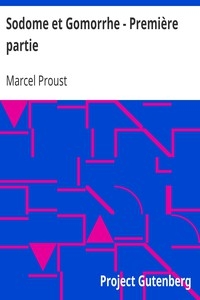 Sodome et Gomorrhe - Première partie