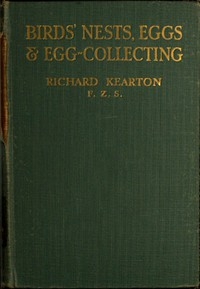 Birds' Nests, Eggs And Egg-collecting