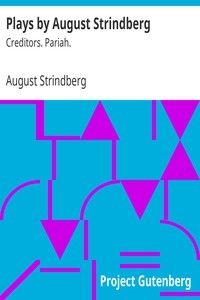 Plays by August Strindberg: Creditors. Pariah.