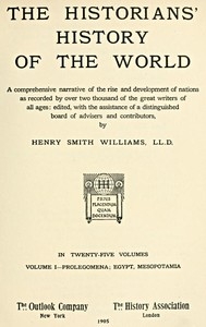 The Historians' History of the World in Twenty-Five Volumes, Volume 01 Prolegomena; Egypt, Mesopotamia