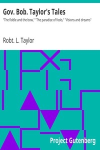 The Project Gutenberg eBook of Gov. Bob Taylor's Tales, by Taylor