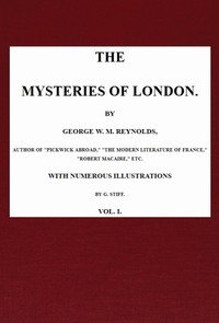 The Mysteries of London ، v. 1/4