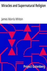 Miracles and Supernatural Religion