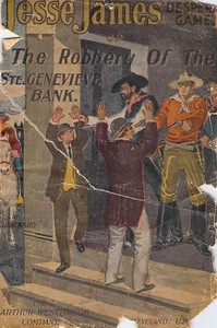 Jesse James' Desperate Game; Or, The Robbery Of The Ste. Genevieve Bank