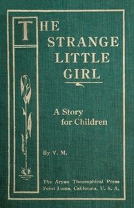 The Strange Little Girl: A Story for Children