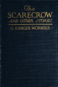 The Scarecrow, And Other Stories