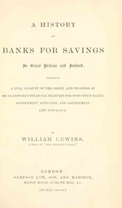 A History of Banks for Savings in Great Britain and Ireland
