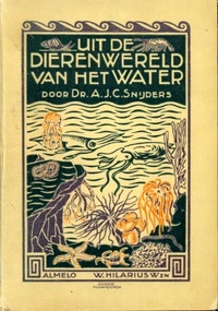 Uit de dierenwereld van het water Schetsen in woord en beeld van het lever der lagere diersoorten