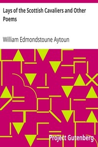 Lays of the Scottish Cavaliers and Other Poems