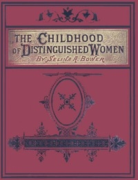 The Childhood of Distinguished Women