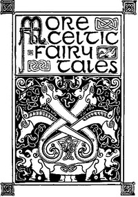 More Celtic Fairy Tales
