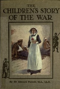 The Children's Story of the War Volume 4 (of 10) The Story of the Year 1915