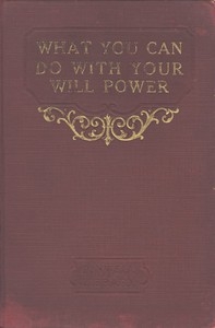 What You Can Do With Your Will Power