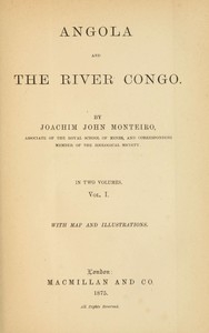 أنغولا ونهر الكونغو ، المجلد. 1