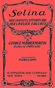 Selina: Her Hopeful Efforts and Her Livelier Failures