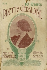 Pretty Geraldine, The New York Salesgirl; Or, Wedded To Her Choice