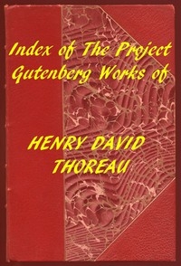 Index of the Project Gutenberg Works of Henry David Thoreau