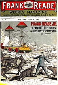 Frank Reade, Jr., And His Electric Ice Ship; Or, Driven Adrift In The Frozen Sky.