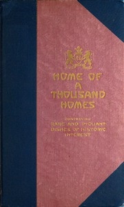 Congress Hotel, Home of a Thousand Homes Rare and Piquant Dishes of Historic Interest