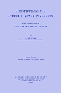 Specifications for street roadway pavements with instructions to inspectors on street paving work