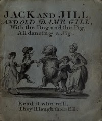 Jack and Jill and Old Dame Gill