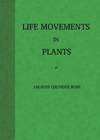 Life Movements In Plants, Volume I