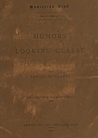 Humors Looking Glasse