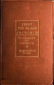 First the Blade: A Comedy of Growth
