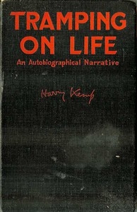 Tramping on Life An Autobiographical Narrative