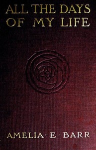 All the Days of My Life: An Autobiography The Red Leaves of a Human Heart