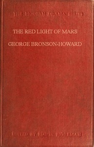 The Red Light of Mars; or, A Day in the Life of the Devil A Philosophical Comedy