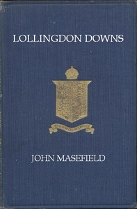 Lollingdon Downs, And Other Poems, With Sonnets