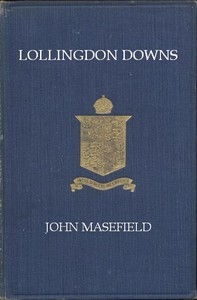 Lollingdon Downs, And Other Poems, With Sonnets